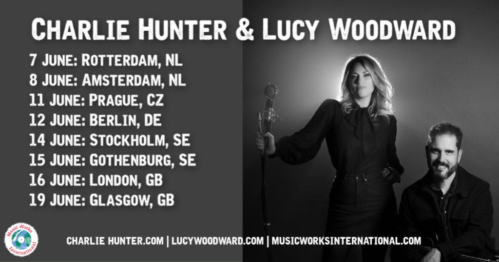 Charlie Hunter & Lucy Woodward Team for Music!Music!Music!