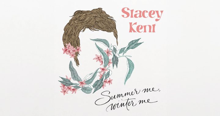 Stacey Kent — Summer Me, Winter Me